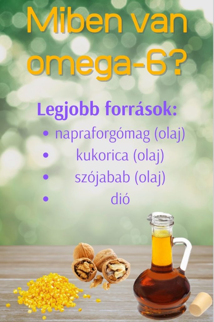 Miben van omega-6 zsírsav? Avagy a legjobb természetes forrásai.