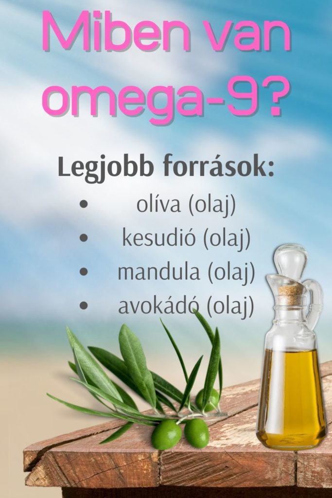Miben van omega-9 zsírsav? Avagy a legjobb természetes forrásai.